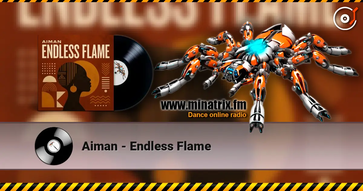 Aiman - Endless Flame listen online in high quality | Minatrix.FM