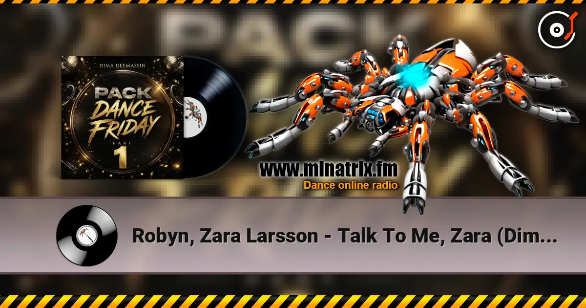 Robyn, Zara Larsson - Talk To Me, Zara (Dima Deemassin Remix) listen online in high quality | Minatrix.FM