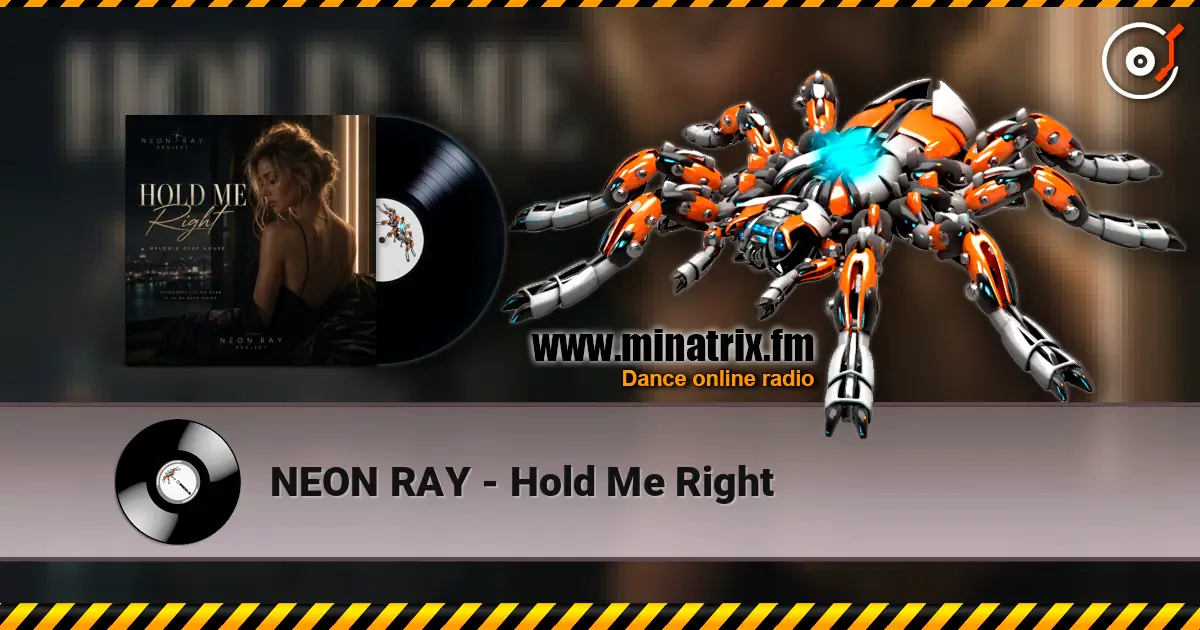 NEON RAY - Hold Me Right listen online in high quality | Minatrix.FM