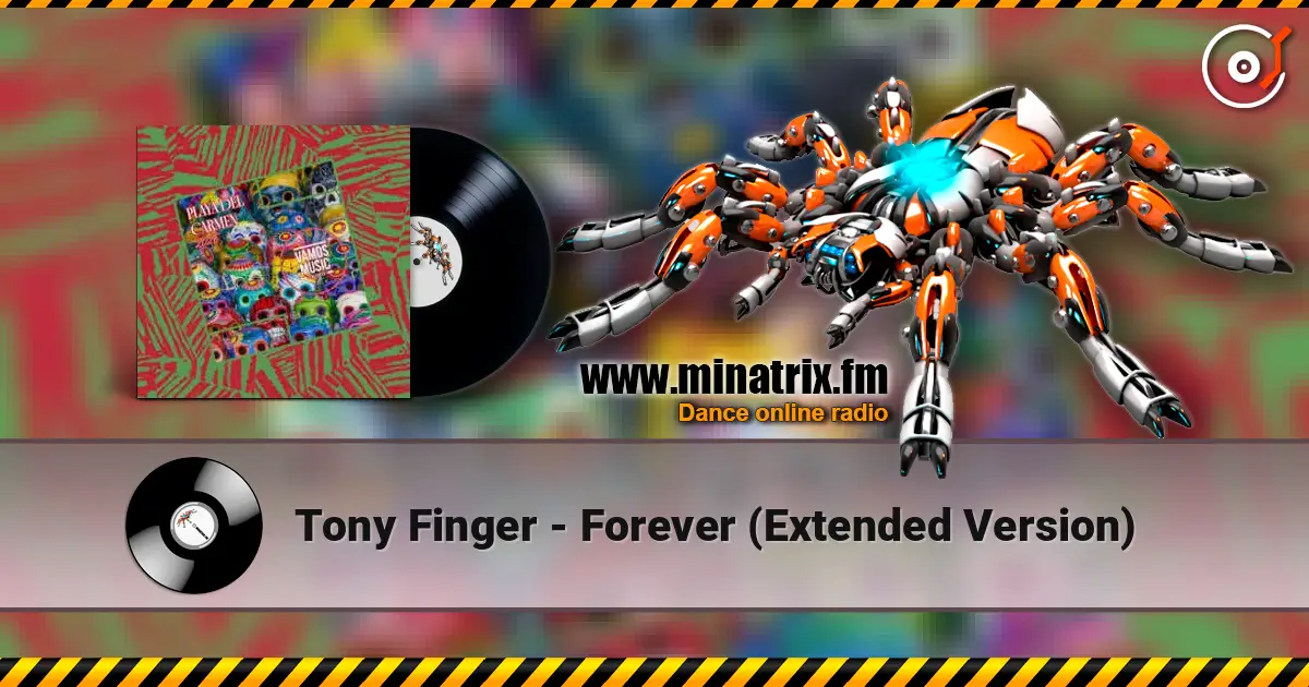 Tony Finger - Forever (Extended Version) listen online in high quality | Minatrix.FM