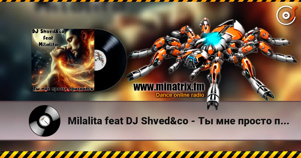 Milalita feat DJ Shved&co - Ты мне просто приснился listen online in high quality | Minatrix.FM