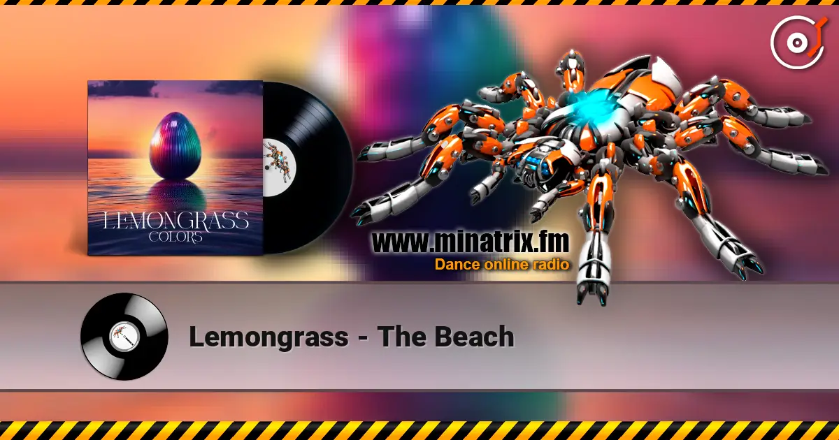 Lemongrass - The Beach listen online in high quality | Minatrix.FM