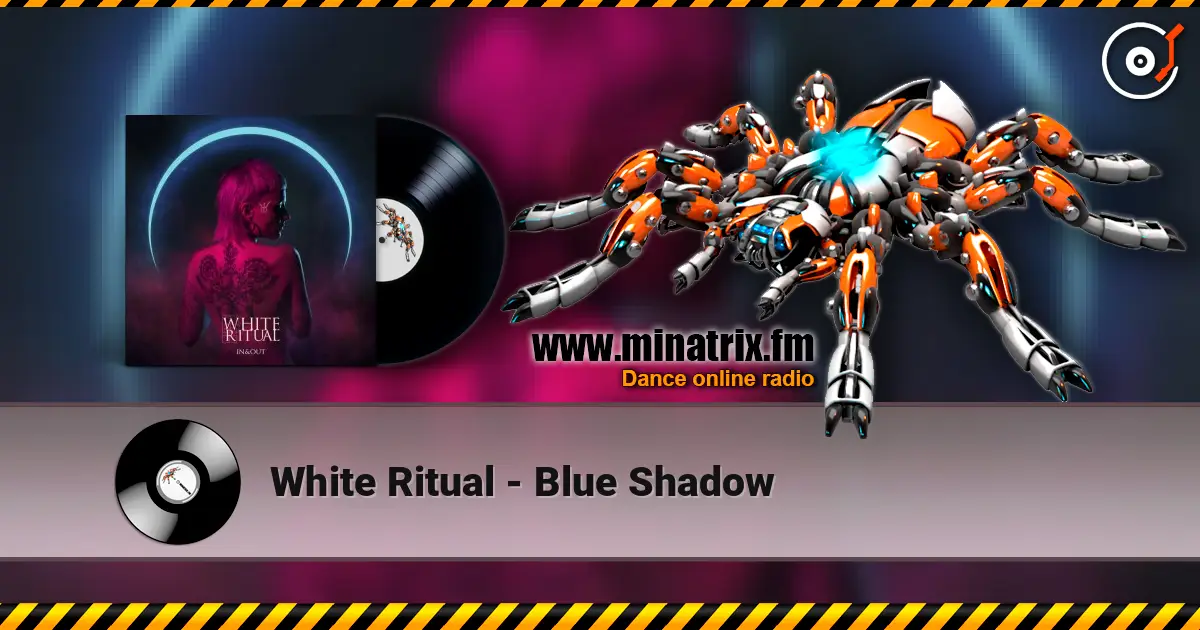 White Ritual - Blue Shadow listen online in high quality | Minatrix.FM