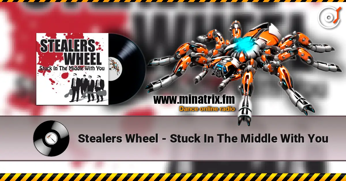 Stealers Wheel - Stuck In The Middle With You listen online in high quality | Minatrix.FM