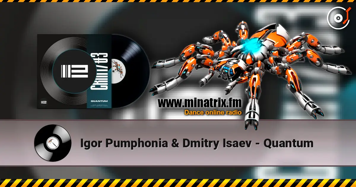 Igor Pumphonia & Dmitry Isaev - Quantum listen online in high quality | Minatrix.FM