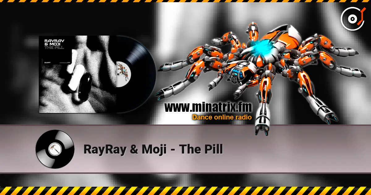 RayRay & Moji - The Pill listen online in high quality | Minatrix.FM