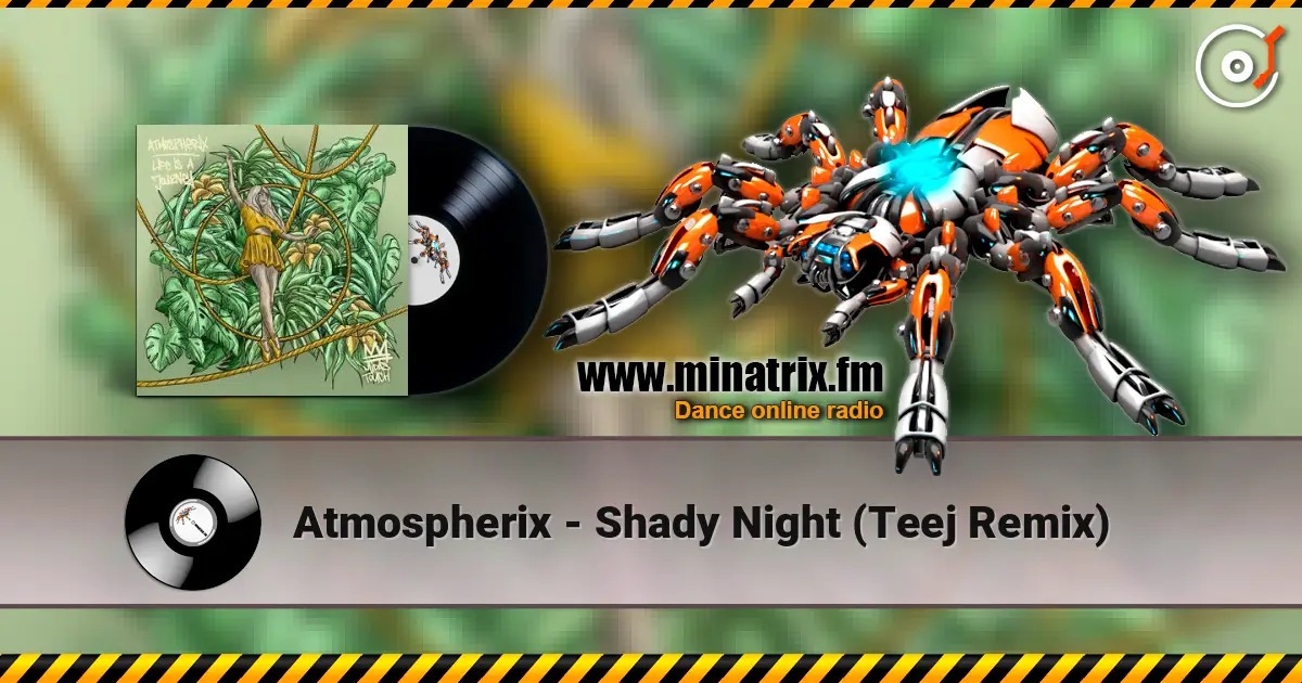 Atmospherix - Shady Night (Teej Remix) listen online in high quality | Minatrix.FM