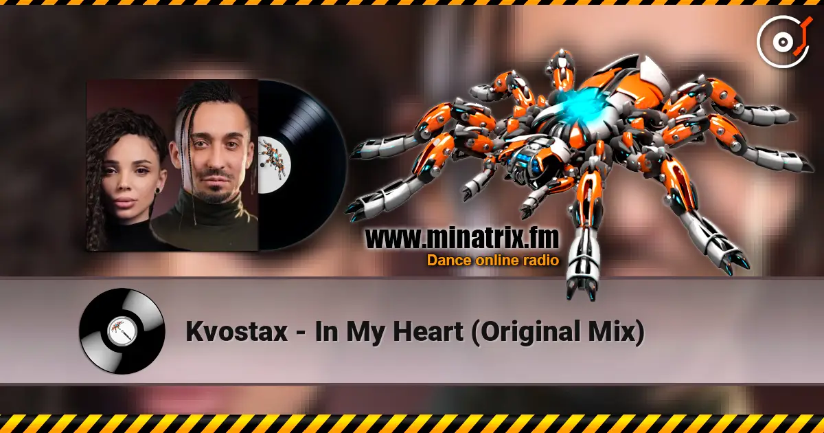 Kvostax - In My Heart (Original Mix) listen online in high quality | Minatrix.FM