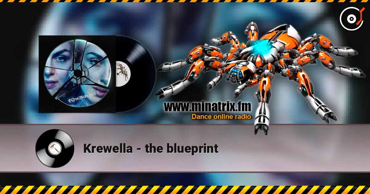 Krewella - the blueprint listen online in high quality | Minatrix.FM