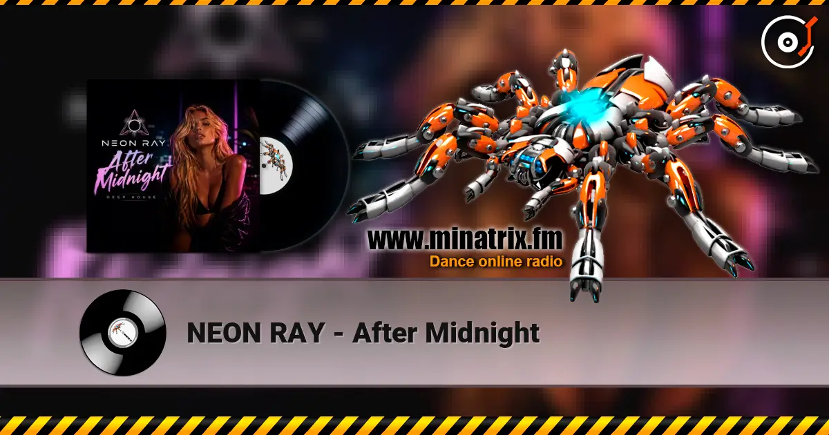 NEON RAY - After Midnight listen online in high quality | Minatrix.FM