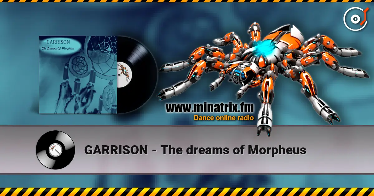 GARRISON - The dreams of Morpheus listen online in high quality | Minatrix.FM