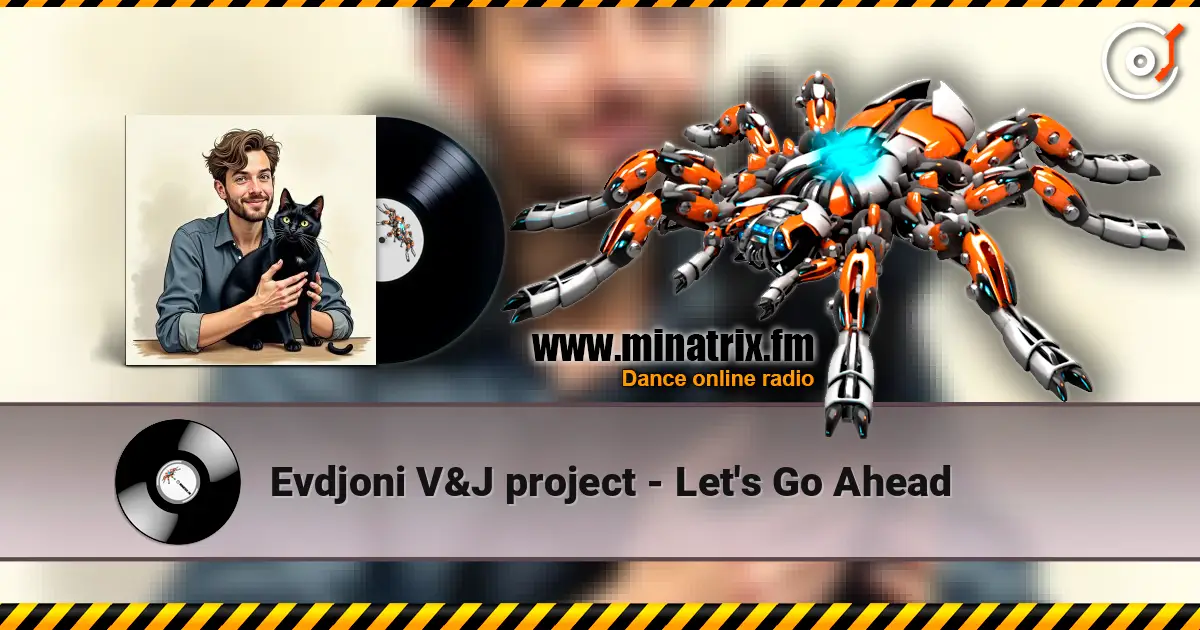 Evdjoni V&J project - Let's Go Ahead listen online in high quality | Minatrix.FM