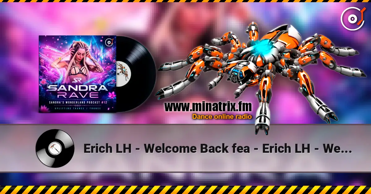 Erich LH - Welcome Back fea - Erich LH - Welcome Back feat Виа-Гра-Я не вернусь (Sandra Rave Remix) listen online in high quality | Minatrix.FM