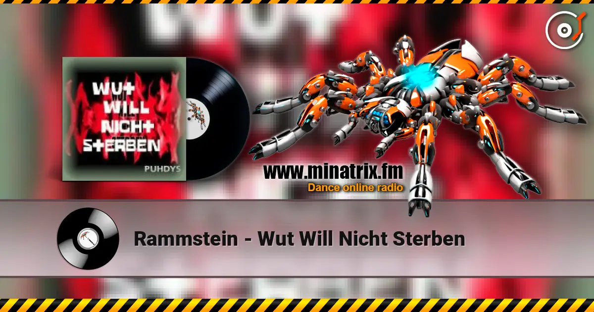 Rammstein - Wut Will Nicht Sterben listen online in high quality | Minatrix.FM