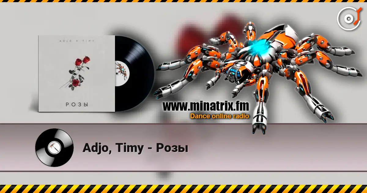 Adjo, Timy - Розы listen online in high quality | Minatrix.FM