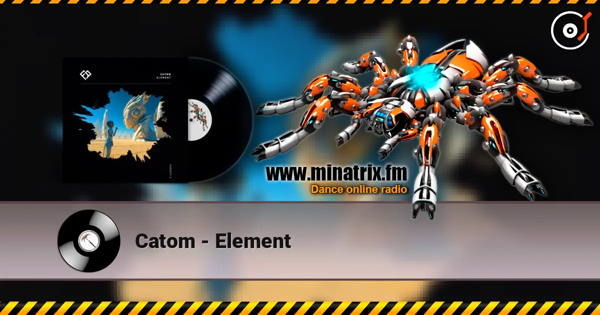 Catom - Element listen online in high quality | Minatrix.FM