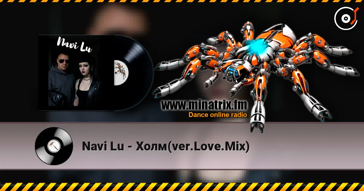 Navi Lu - Холм(ver.Love.Mix) listen online in high quality | Minatrix.FM