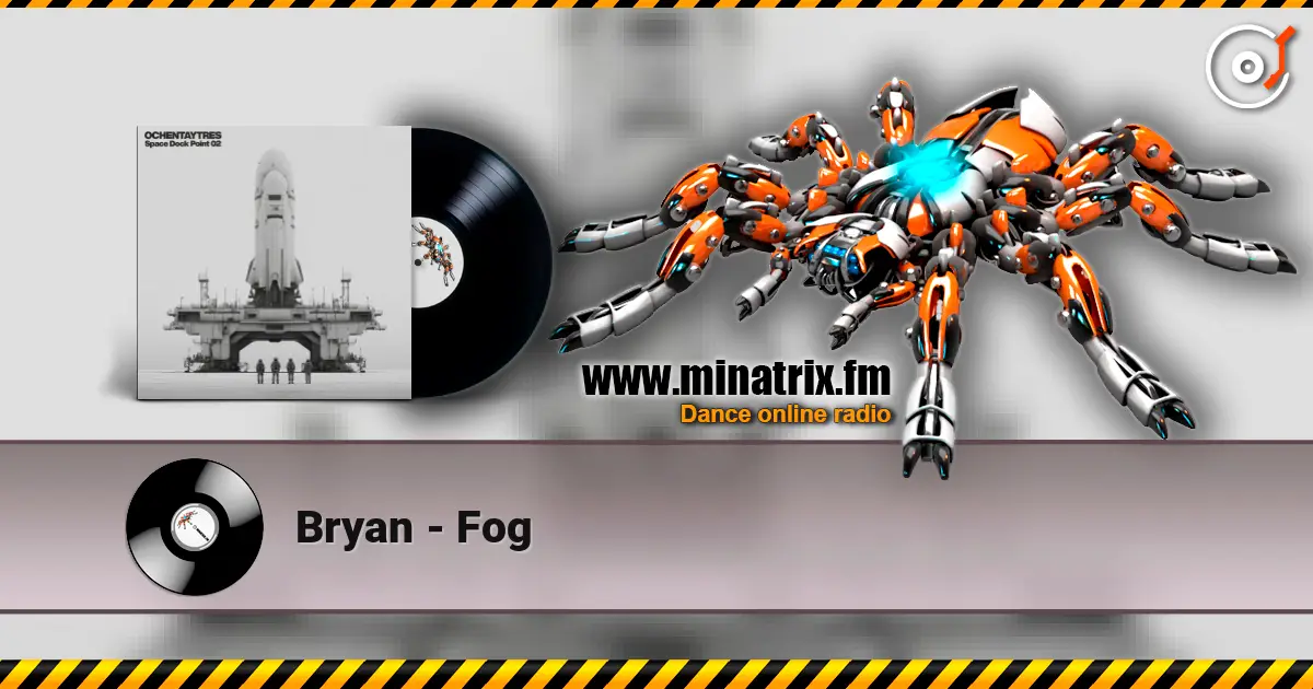Bryan - Fog listen online in high quality | Minatrix.FM