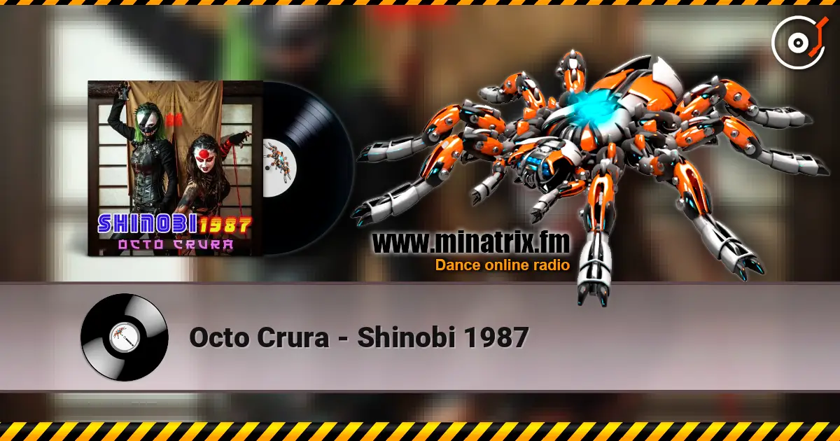 Octo Crura - Shinobi 1987 listen online in high quality | Minatrix.FM