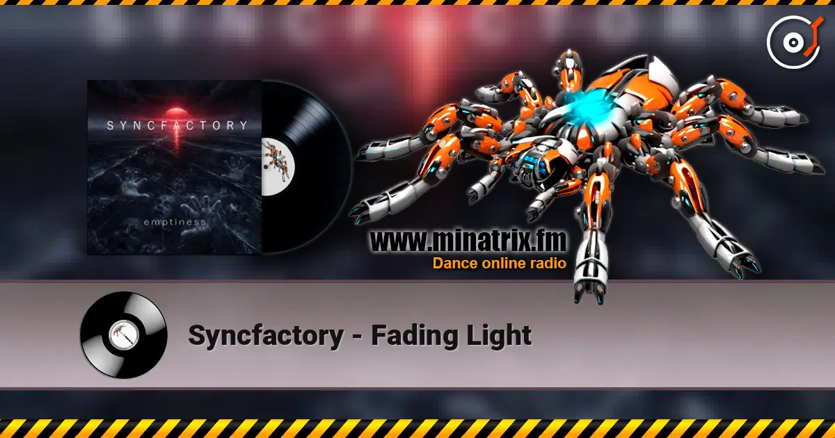 Syncfactory - Fading Light listen online in high quality | Minatrix.FM