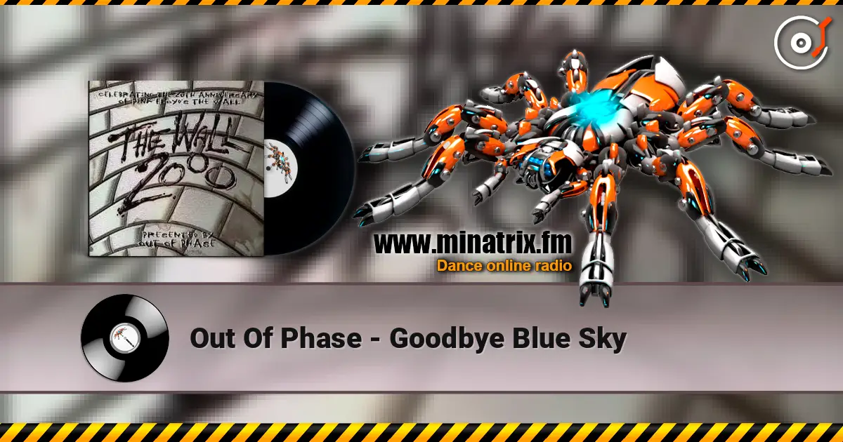 Out Of Phase - Goodbye Blue Sky listen online in high quality | Minatrix.FM