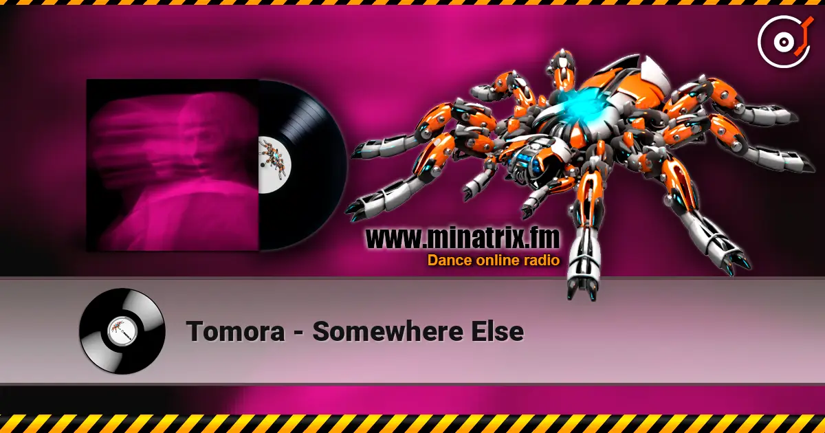 Tomora - Somewhere Else listen online in high quality | Minatrix.FM