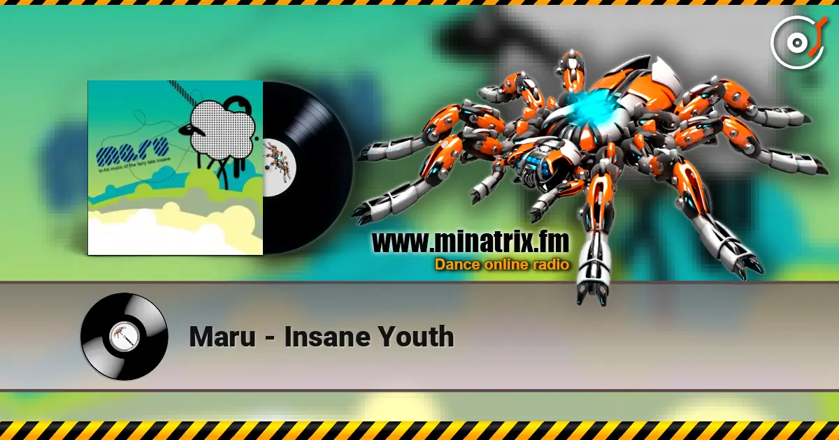 Maru - Insane Youth listen online in high quality | Minatrix.FM