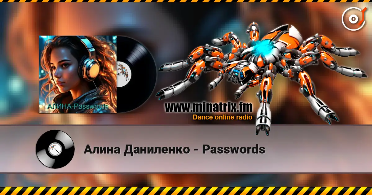 Алина Даниленко - Passwords listen online in high quality | Minatrix.FM
