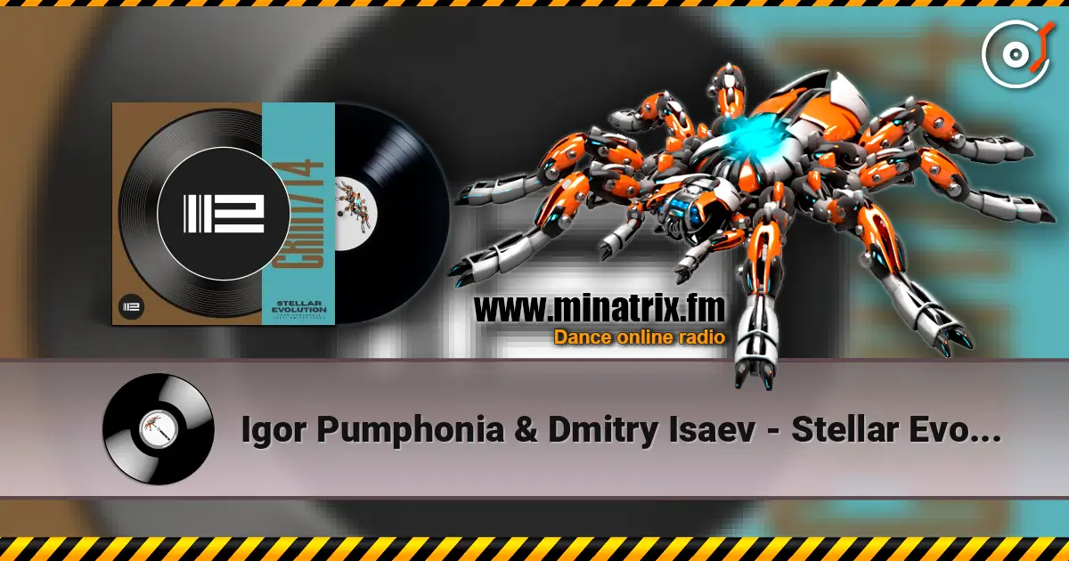 Igor Pumphonia & Dmitry Isaev - Stellar Evolution listen online in high quality | Minatrix.FM