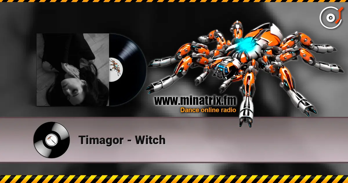 Timagor - Witch listen online in high quality | Minatrix.FM