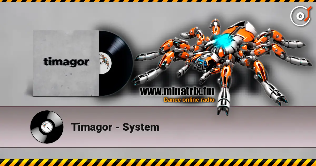 Timagor - System listen online in high quality | Minatrix.FM