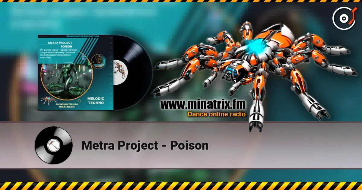 Metra Project - Poison listen online in high quality | Minatrix.FM