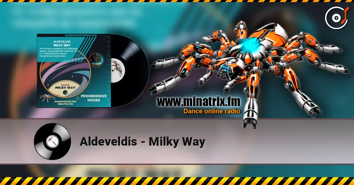 Aldeveldis - Milky Way listen online in high quality | Minatrix.FM
