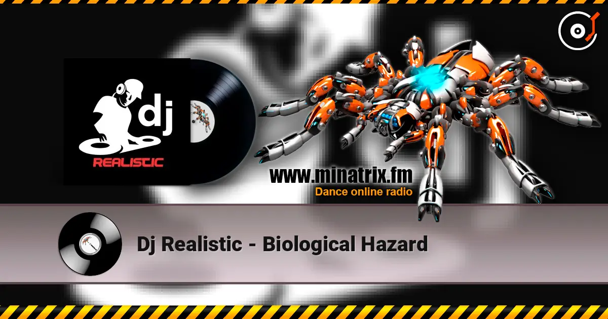 Dj Realistic - Biological Hazard listen online in high quality | Minatrix.FM