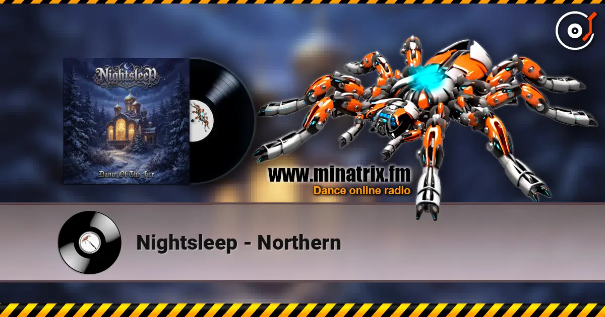 Nightsleep - Northern listen online in high quality | Minatrix.FM