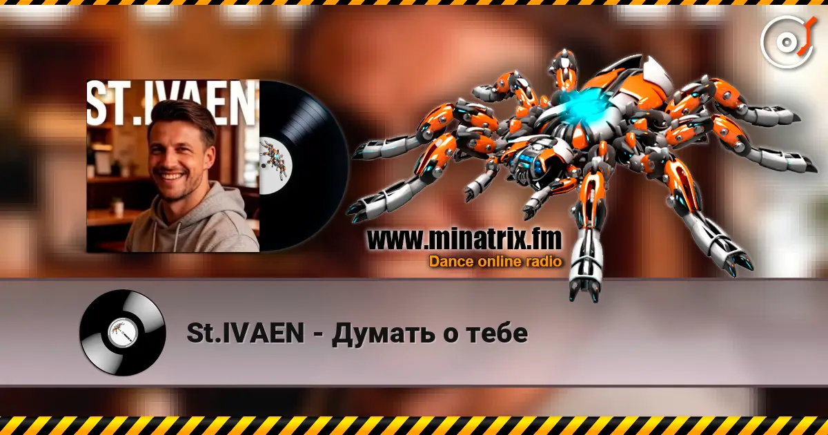 St.IVAEN - Думать о тебе listen online in high quality | Minatrix.FM