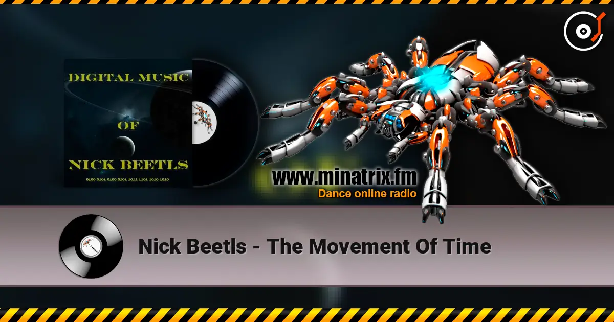 Nick Beetls - The Movement Of Time listen online in high quality | Minatrix.FM