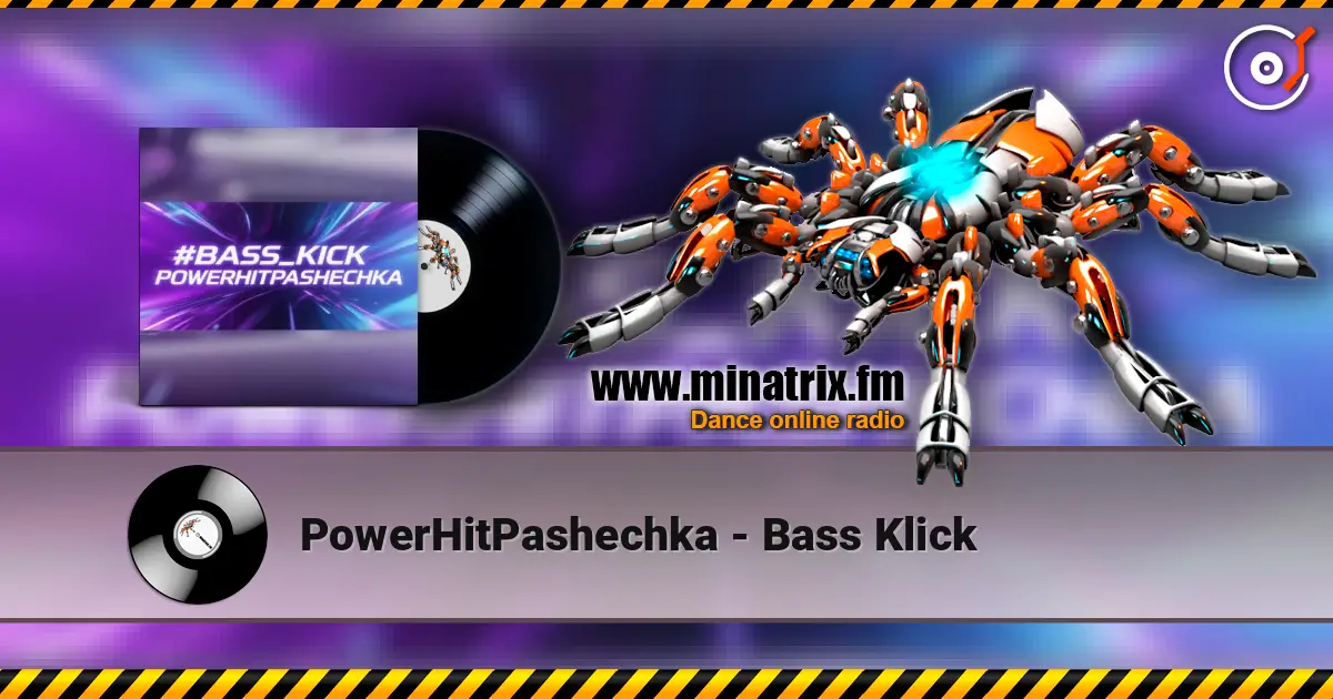 PowerHitPashechka - Bass Klick listen online in high quality | Minatrix.FM