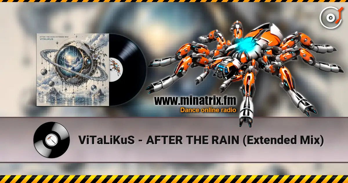 ViTaLiKuS - AFTER THE RAIN (Extended Mix) listen online in high quality | Minatrix.FM