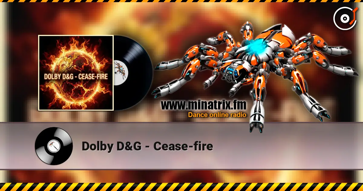 Dolby D&G - Cease-fire listen online in high quality | Minatrix.FM