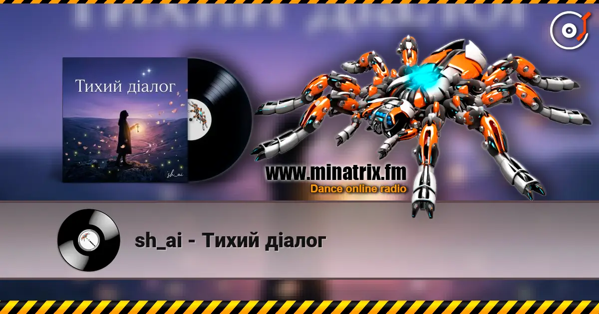 sh_ai - Тихий діалог listen online in high quality | Minatrix.FM