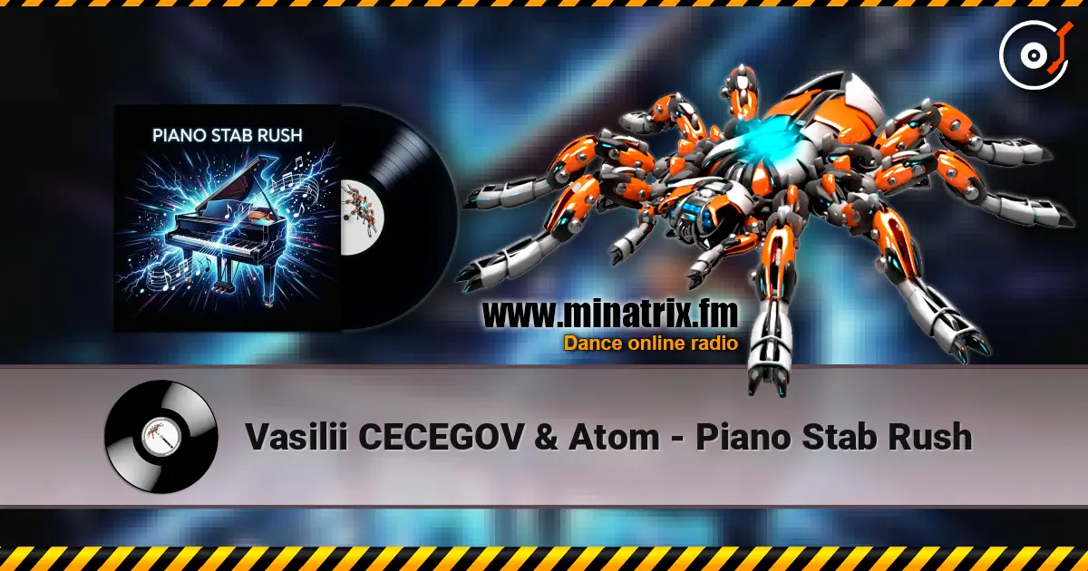 Vasilii CECEGOV & Atom - Piano Stab Rush listen online in high quality | Minatrix.FM