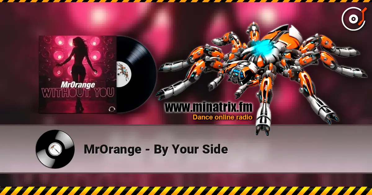 MrOrange - By Your Side listen online in high quality | Minatrix.FM