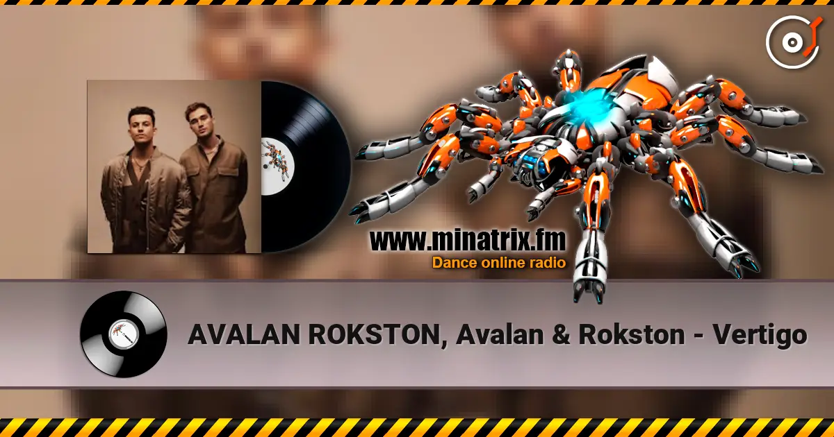 AVALAN ROKSTON, Avalan & Rokston - Vertigo listen online in high quality | Minatrix.FM