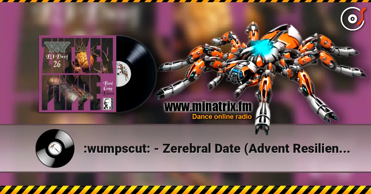 :wumpscut: - Zerebral Date (Advent Resilience Remix) listen online in high quality | Minatrix.FM