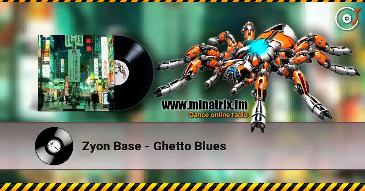 Zyon Base - Ghetto Blues listen online in high quality | Minatrix.FM