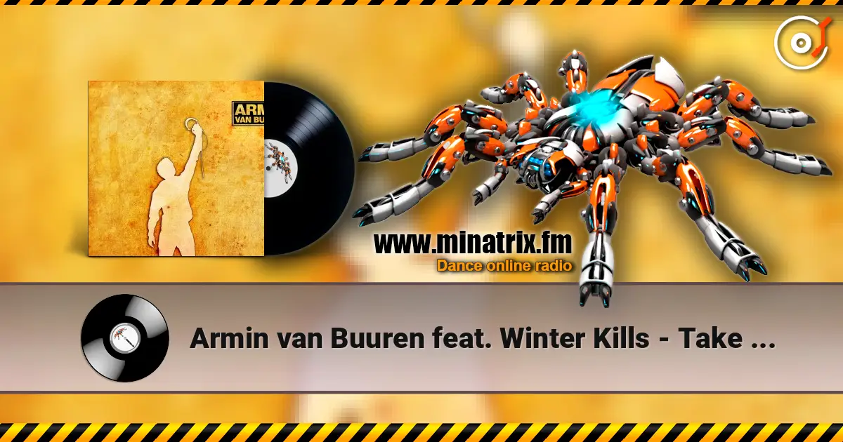 Armin van Buuren feat. Winter Kills - Take A Moment (Radio Edit) listen online in high quality | Minatrix.FM
