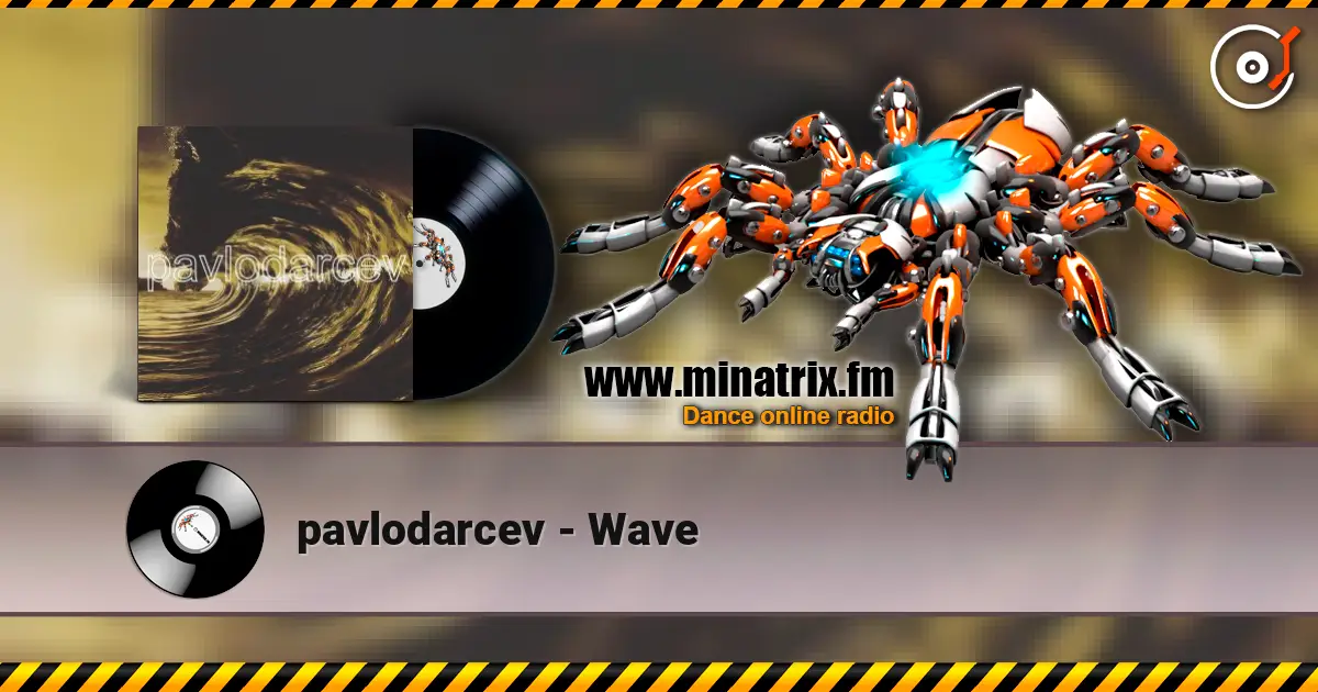 pavlodarcev - Wave listen online in high quality | Minatrix.FM
