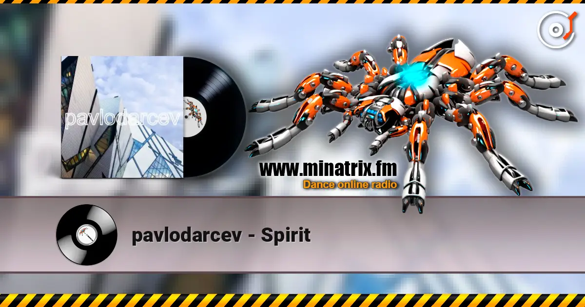 pavlodarcev - Spirit listen online in high quality | Minatrix.FM