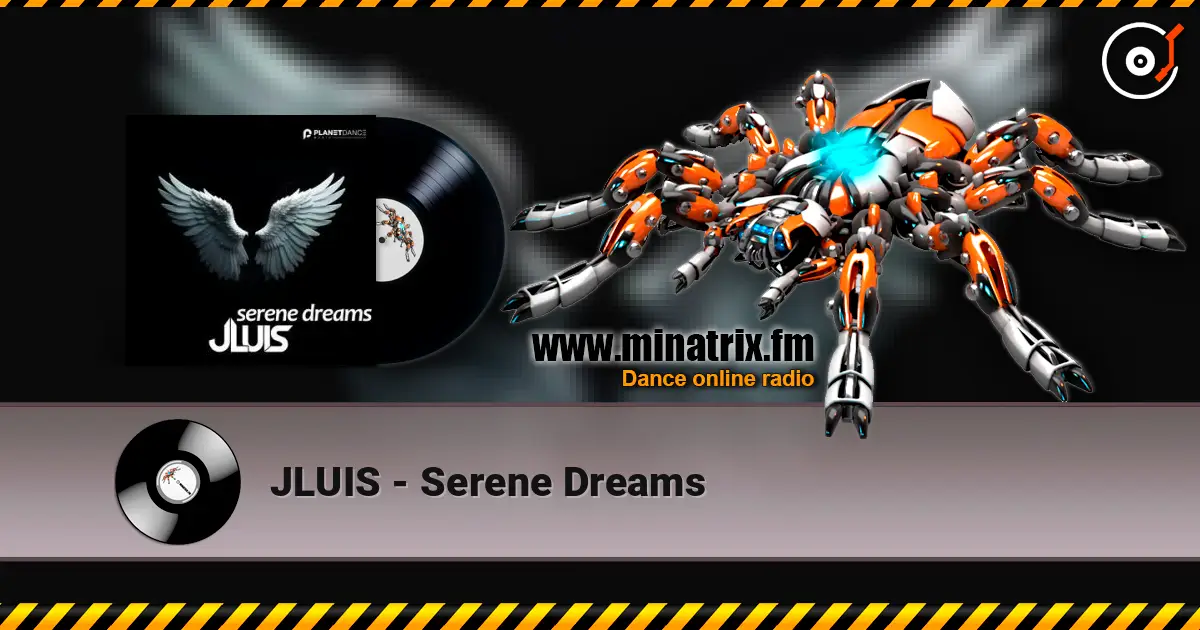 JLUIS - Serene Dreams listen online in high quality | Minatrix.FM